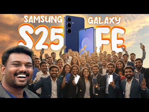 🔥OG சம்பவம்..!📱Samsung Galaxy S25 FE ⚡⭐️ Tech SuperStar ⭐️