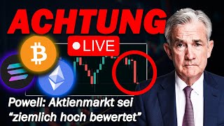 Bitcoin LIVE – Powells Warnung erschüttert die Märkte