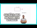 Calculating Area and Perimeter of Rectangles