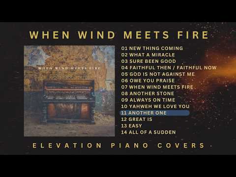 When Wind Meet Fire (Instrumental) // Worship Piano