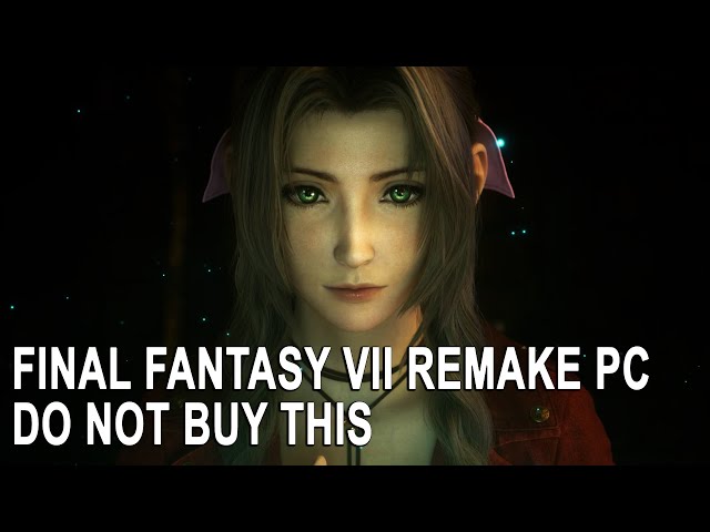 Final Fantasy VII Remake PC Tech Analysis