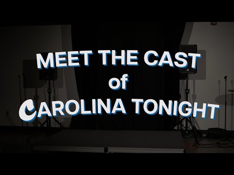 Meet The Cast of Carolina Tonight! | CT Promo
