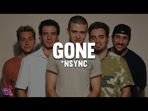 *NSYNC - Gone (Lyrics)