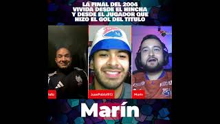 Rafa Castillo cuenta como vivió la final del 2004 entre Medellín y Nacional