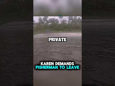 Karen Demands FISHERMAN To Leave Public Property 😳 #shorts