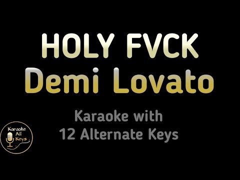 HOLY FVCK Karaoke – Demi Lovato Instrumental Lower Higher Male Original Key