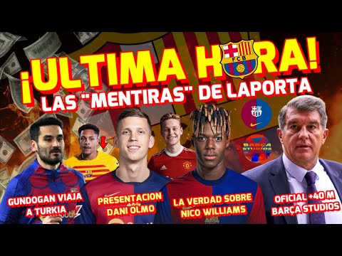 ? LAPORTA CERRARA A NICO WILLIAMS ? OFICIAL BARÇA STUDIOS ⚽ GUNDOGAN EN TURKIA ? OFERTA DE JONG