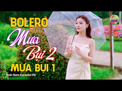 Mưa Bụi 2, Cuộc Tình Dang Dở – Vì Nghèo Em Phụ Tình Anh, Bolero Mới Nhất Cực Kì Thấm