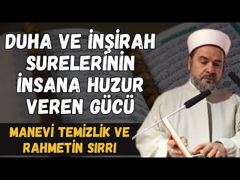 İnşirah Suresi'nin Anlamı ve Önemi | Abdurrahman Büyükkörükçü Hocaefendi