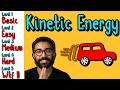 Kinetic Energy Concepts and Applications
