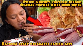 KORNET JANTUNG PISANG MAKANAN KHAS DEDE INOEN
