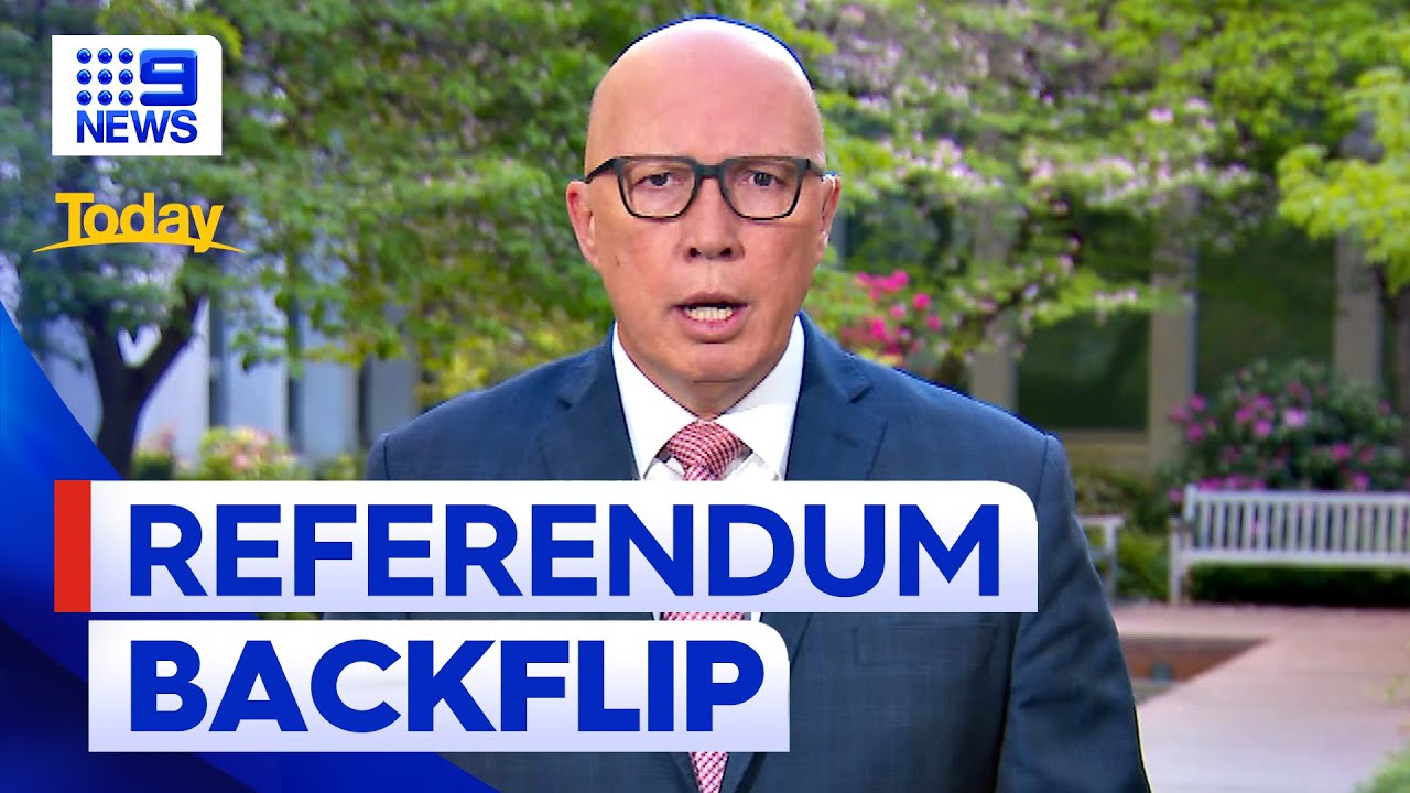 Dutton Abandons Promise of Second Referendum