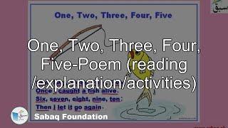 One, Two, Three, Four, Five-Poem (reading /explanation/activities)