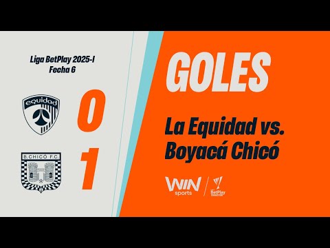 La Equidad vs. Boyacá Chicó (goles) | Liga BetPlay Dimayor 2025-I | Fecha 6