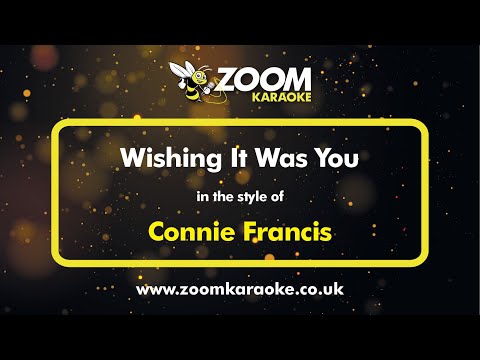 Connie Francis – Wishing It Was You – Karaoke Version from Zoom Karaoke