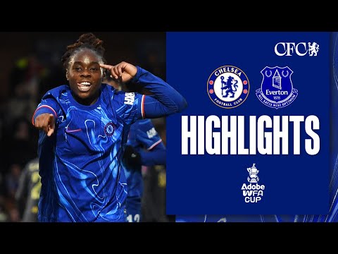 Chelsea Women 4-1 Everton Women | FA Cup HIGHLIGHTS & MATCH REACTION | 24/25