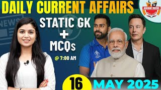 SSC Current Affairs 16 May 2025 | Static GK MCQs & Explanation