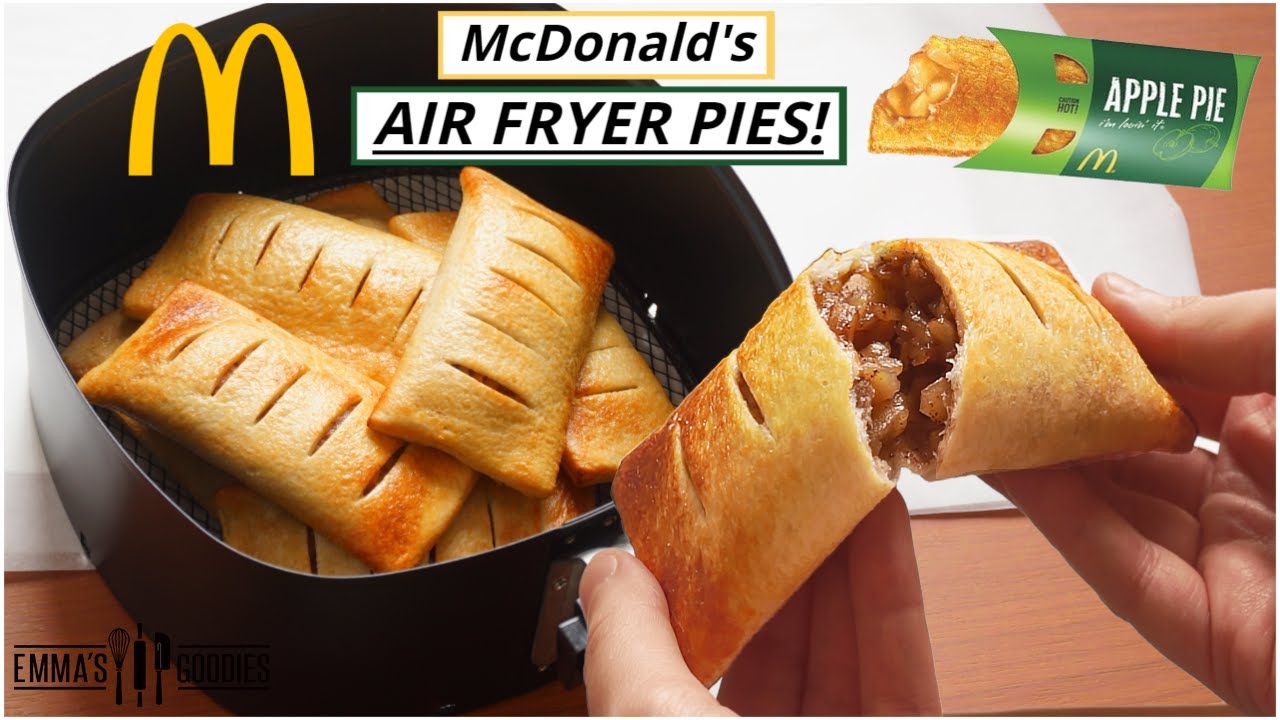 AIR FRYER McDonald's Apple Pies! 2 Amazing Ways! Better than McDonald s