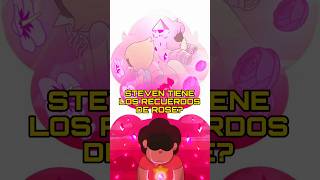 Steven Universe tiene los recuerdos de Rose Cuarzo? ⭐ #stevenuniverse