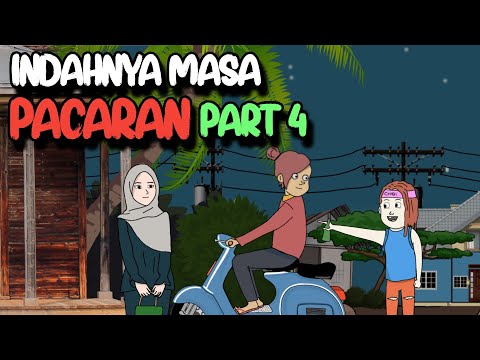 INDAHNYA MASA PACARAN PART 4