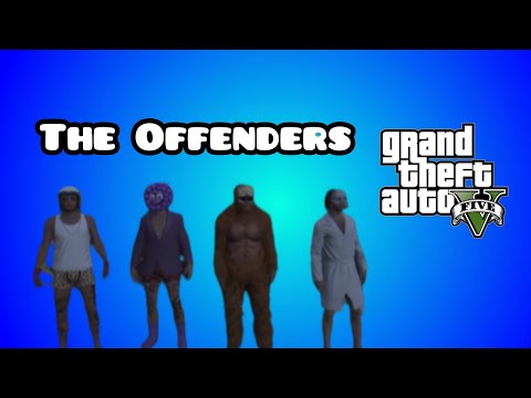 GTA 5 The Offenders Assembled - Funny Moments