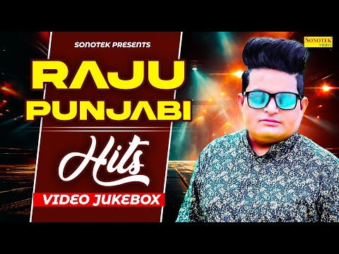 Raju Punjabi Hits | New Hariyanvi Song Jukebox | Haryana Music Factory