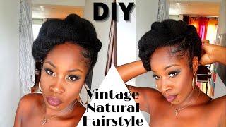 DIY ★ VINTAGE HAIRSTYLE ON MY NATURAL HAIR - By Dy'A