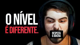 O NÍVEL É DIFERENTE.