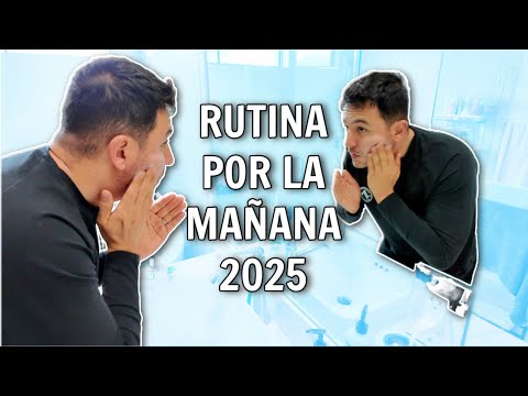 MI RUTINA DE MAÑANA 2025