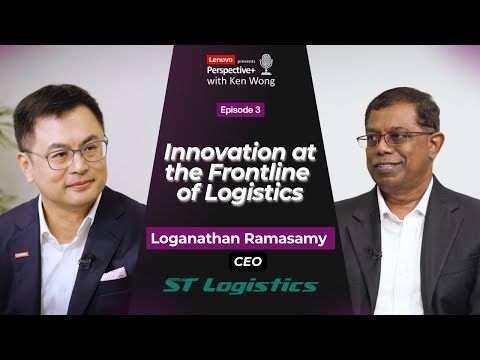 Lenovo Perspective+ with Ken Wong: Innovation at the Frontline of Logistics