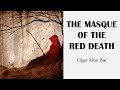 The Mask of the Red Death Analysis