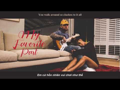 Vietsub | My Favorite Part - Mac Miller ft. Ariana Grande