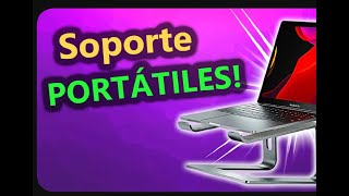El Mejor SOPORTE para PORTÁTILES