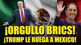México no obedece a Trump y va al BRICS