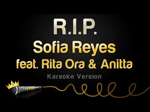 Sofia Reyes ft. Rita Ora, Anitta – R.I.P. (Karaoke Version)