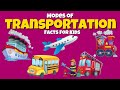 Modes of Transportation and Their Features