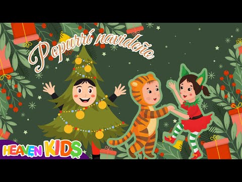 👑Popurrí Navideño🌟🐘🐫 | Villancicos Navideños🎊🎅🏻| Heaven Kids 🎈✨