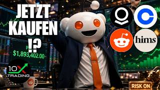 🕵🏼 PALANTIR – COINBASE – REDDIT – HIMS & HERS 🔎 Jetzt kaufen ⁉️ Aktien Analyse