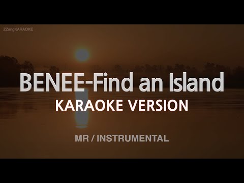 BENEE-Find an Island (MR/Instrumental) (Karaoke Version)