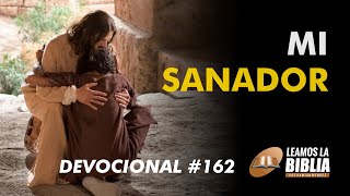Devocional de hoy #162 | Mi sanador | Leamos la Biblia