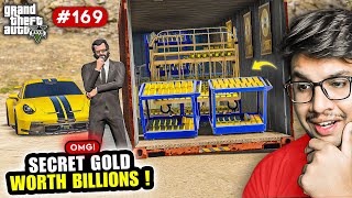 WE FOUND SECRET GOLD WORTH BILLIONS | GTA V GAMEPLAY #169