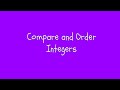 Comparing and Ordering Integers