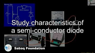 Study characteristics of a semi-conductor diode