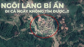 Ngôi Làng Bí Ẩn Nhất Việt Nam Tìm Cả Ngày Đường Chưa Tới Ở Sâu Trong Biên Giới Việt Lào - Tập 1
