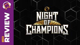 WWE Night Of Champions Review (Jun 27 2026)