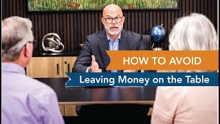 How to Avoid Leaving Money on the Table