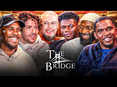 The Bridge : S01-E03 | Ft Samuel Eto'o, Cédric Doumbé, Mike Maignan et Redouane Bougheraba (🇬🇧 SUB)