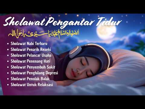 SHOLAWAT NABI MERDU 2025 | Sholawat Nabi Muhammad SAW, SHOLAWAT JIBRIL TERBARU | PENGANTAR TIDUR