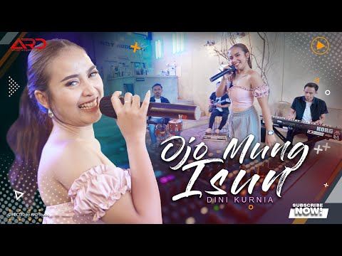 Dini Kurnia - Ojo Mung Isun (Official Music Video)