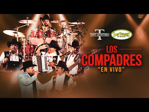 Los Compadres – Los Tucanes de Tijuana x Tapy Quintero (En Vivo)